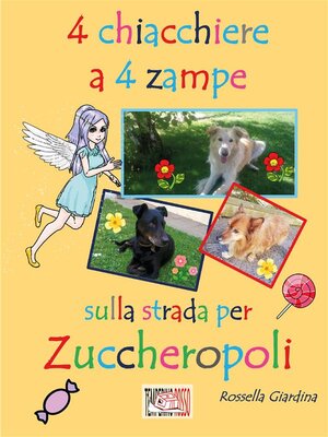 cover image of 4 chiacchiere a 4 zampe